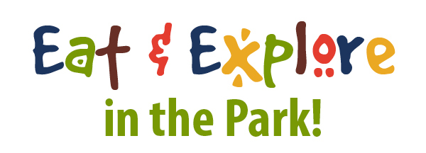 Eat & Explore in the Park!